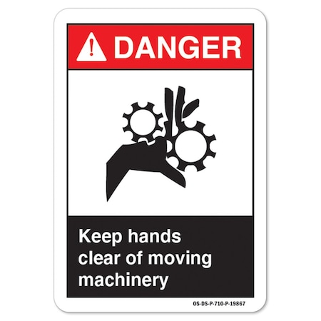 ANSI Danger Sign, Keep Hands Clear Of Moving Machinery, 18in X 12in Aluminum
